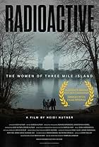 Radioactive: The Women of Three Mile Island