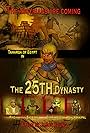 The 25th Dynasty (2012)