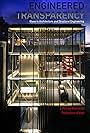 Engineered Transparency: Glass in Architecture and Structural Engineering (2008)