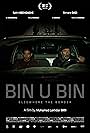 Bin U Bin, Ailleurs la Frontière (2024)