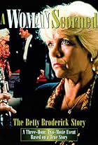 A Woman Scorned: The Betty Broderick Story