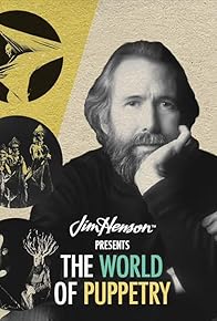 Primary photo for Jim Henson Presents the World of International Puppeteering