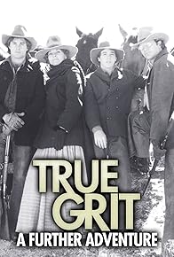 Primary photo for True Grit: A Further Adventure