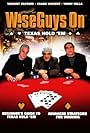 Wise Guys on: Texas Hold'Em (2004)