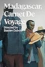 Madagascar, a Journey Diary (2010)