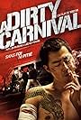 Dirty carnival (2006)