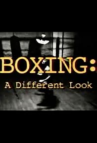 Primary photo for Boxing: A Different Look