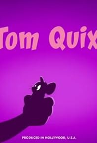 Primary photo for Tom Quixote