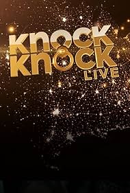 Knock Knock Live (2015)