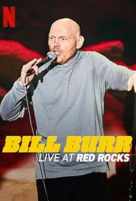 Primary photo for Bill Burr: Live at Red Rocks