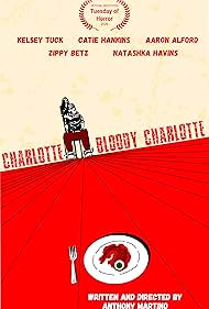 Charlotte, Bloody Charlotte