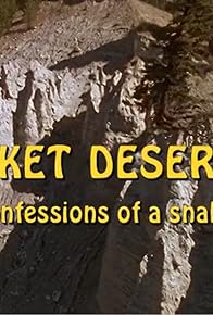 Primary photo for Pocket Desert: Confessions of a Snake Killer