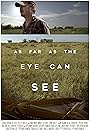 As Far as the Eye Can See (2016)