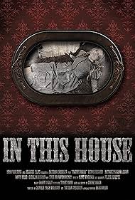 Director's Cinematic Cut - In This House (2021)