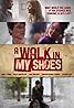 A Walk in My Shoes (TV Movie 2010) Poster