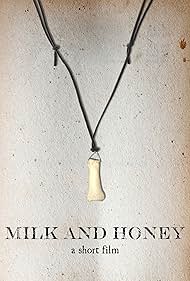 Milk and Honey (2014)