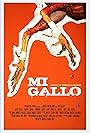 Mi Gallo (2015)