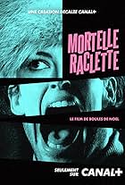 Mortelle Raclette