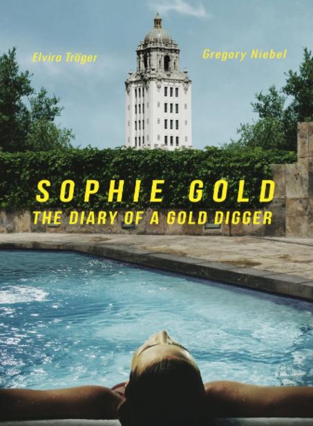 Sophie Gold, the Diary of a Gold Digger (2018)