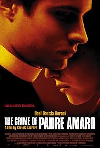 Primary photo for The Crime of Padre Amaro Primary photo for The Crime of Padre Amaro