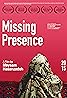 Missing Presence (2015) Poster