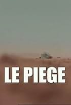 Le Piège (2011)