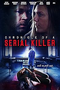 Primary photo for Chronicle of a Serial Killer Primary photo for Chronicle of a Serial Killer