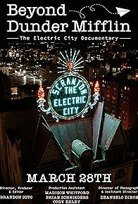 Primary photo for Beyond Dunder Mifflin: The Electric City Documentary Primary photo for Beyond Dunder Mifflin: The Electric City Documentary