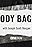 Body Bags with Joseph Scott Morgan