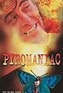 Pyromaniac (1995)