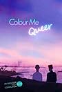 Colour Me Queer (2019)