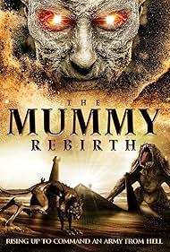 The Mummy Rebirth (2019)