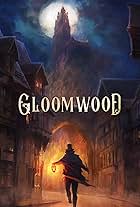 Gloomwood