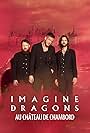 Imagine Dragons au Château de Chambord (2024)