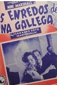 Primary photo for Los enredos de una gallega Primary photo for Los enredos de una gallega