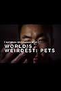 World's Weirdest: Pets (2013)