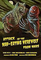 Attack of the Man-Eating Werewolf from Mars