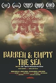 Primary photo for Barren and Empty the Sea Primary photo for Barren and Empty the Sea