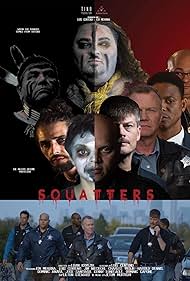 Dominic Capone III, Harold Dennis, Edi Mehana, Charles Tiedje, Luis Centeno, Jim Nieciecki, Lilton Stewart III, Jose Santiago, Michael David Hammond, and Kenny Lone Eagle in Squatters (2018)