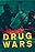 Drug Wars