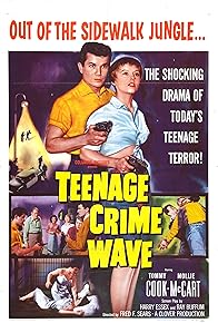 Primary photo for Teen-Age Crime Wave Primary photo for Teen-Age Crime Wave