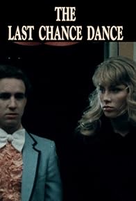 Primary photo for Last Chance Dance Primary photo for Last Chance Dance