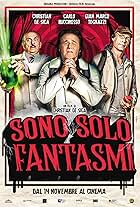 Sono solo fantasmi