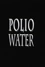 Polio Water (1995)