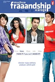 Mujhse Fraaandship Karoge (2011)