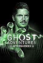 Ghost Adventures: Aftershocks