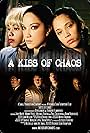 A Kiss of Chaos (2009)