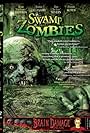 Swamp Zombies!!! (2005)