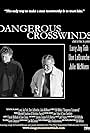 Dangerous Crosswinds (2005)