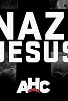 The Nazi Jesus (2017)